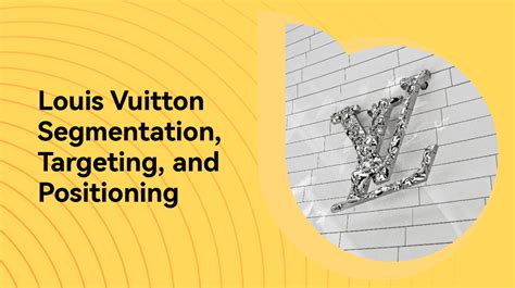 public relations louis vuitton|Louis Vuitton brand positioning.